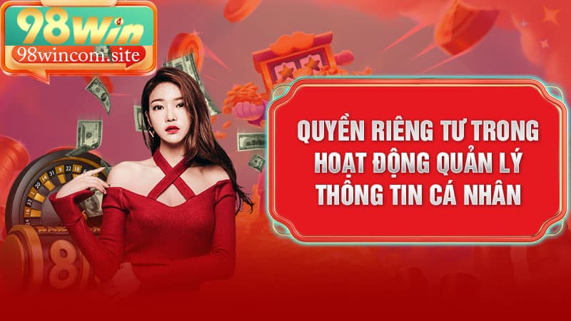 Quyền riêng tư trong hoạt động quản lý thông tin cá nhân